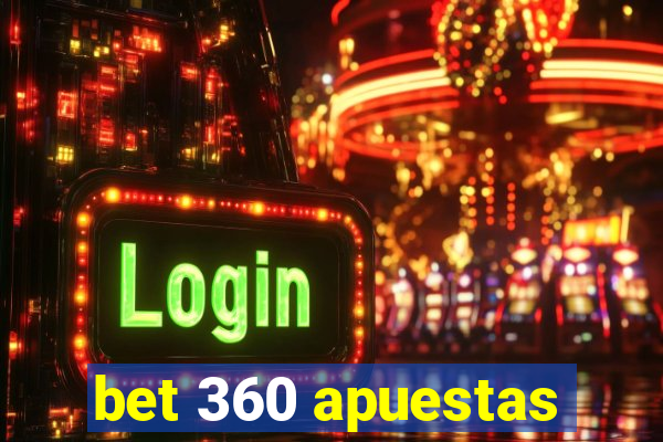 bet 360 apuestas